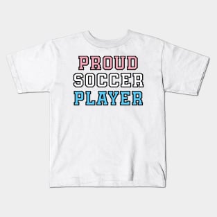 Proud Soccer Player - Transgender Pride Kids T-Shirt